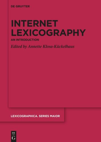 Internet Lexicography. An Introduction.  (&copy; De Gruyter)